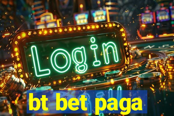 bt bet paga